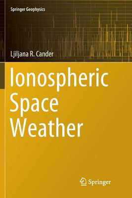 Ionospheric Space Weather