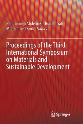 Proceedings of the Third International Symposium on Materials and Sustainable Development
