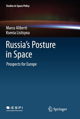 Russia''s Posture in Space