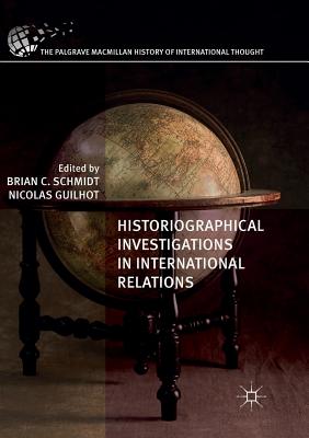 Historiographical Investigations in International Relations