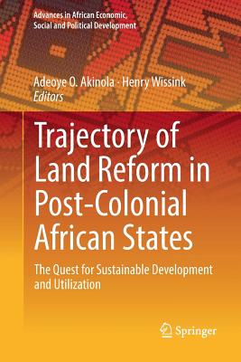 Trajectory of Land Reform in Post-Colonial African States