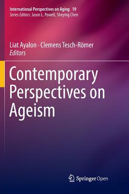 Contemporary Perspectives on Ageism