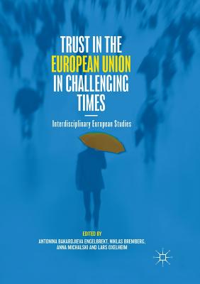 Trust in the European Union in Challenging Times