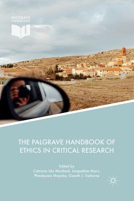 The Palgrave Handbook of Ethics in Critical Research
