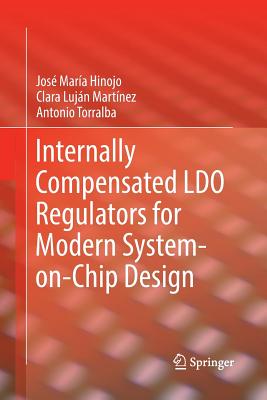 Internally Compensated LDO Regulators for Modern System-on-Chip Design