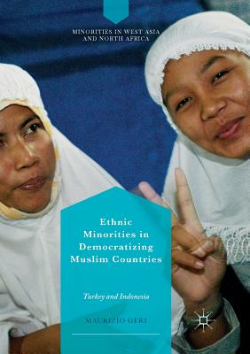 Ethnic Minorities in Democratizing Muslim Countries