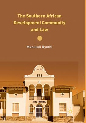 The Southern African Development Community and Law