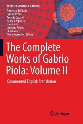 The Complete Works of Gabrio Piola: Volume II