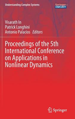 Proceedings of the 5th International Conference on Applications in Nonlinear Dynamics