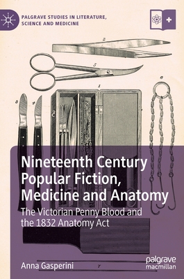 Nineteenth Century Popular Fiction, Medicine and Anatomy