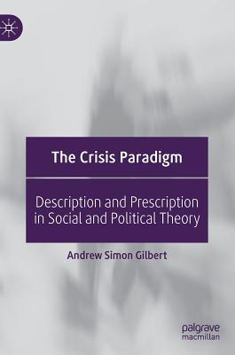 The Crisis Paradigm