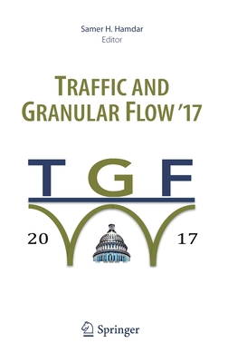 Traffic and Granular Flow '17