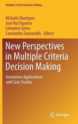 New Perspectives in Multiple Criteria Decision Making