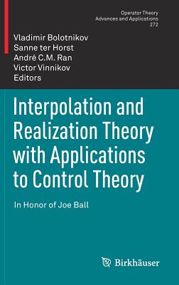 Interpolation and Realization Theory with Applications to Control Theory