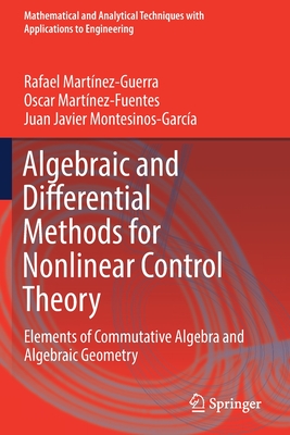 Algebraic and Differential Methods for Nonlinear Control Theory