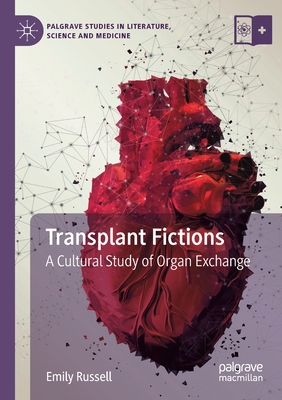 Transplant Fictions