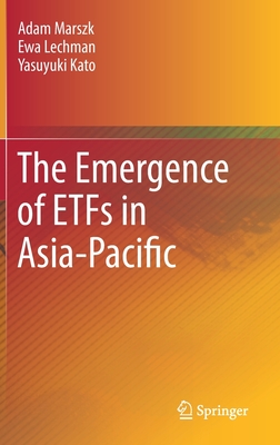 The Emergence of ETFs in Asia-Pacific