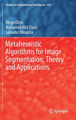 Metaheuristic Algorithms for Image Segmentation: Theory and Applications