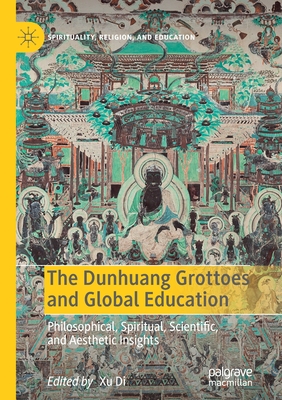 The Dunhuang Grottoes and Global Education