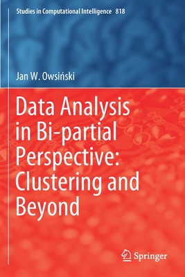 Data Analysis in Bi-partial Perspective: Clustering and Beyond