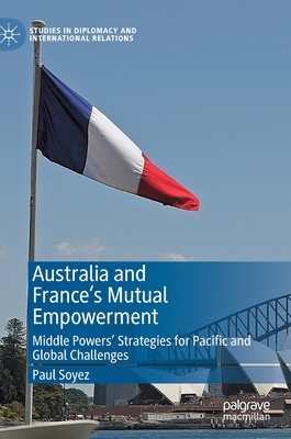 Australia and France's Mutual Empowerment