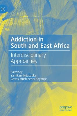 Addiction in South and East Africa