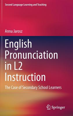 English Pronunciation in L2 Instruction