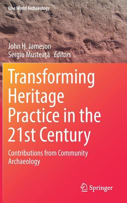 Transforming Heritage Practice in the 21st Century