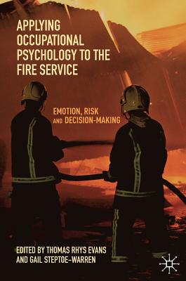 Applying Occupational Psychology to the Fire Service