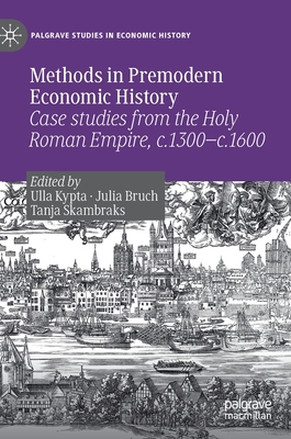 Methods in Premodern Economic History