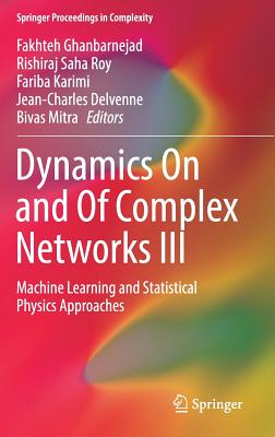 Dynamics On and Of Complex Networks III