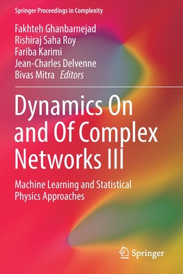 Dynamics On and Of Complex Networks III