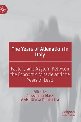 The Years of Alienation in Italy