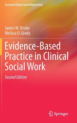 Evidence-Based Practice in Clinical Social Work