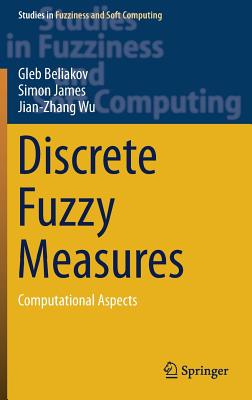 Discrete Fuzzy Measures