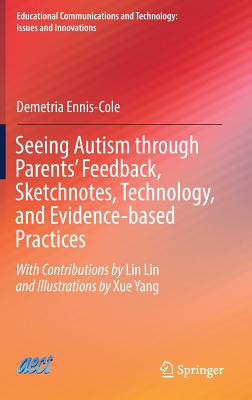 Seeing Autism through Parents' Feedback, Sketchnotes, Technology, and Evidence-based Practices