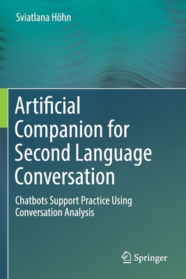 Artificial Companion for Second Language Conversation