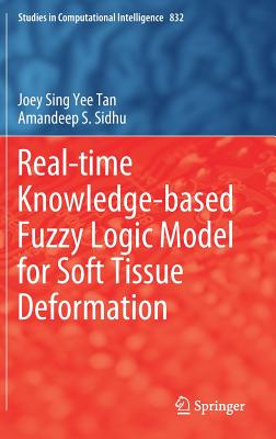 Real-time Knowledge-based Fuzzy Logic Model for Soft Tissue Deformation