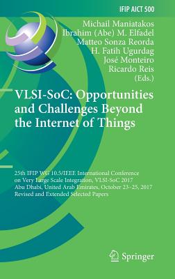 VLSI-SoC: Opportunities and Challenges Beyond the Internet of Things