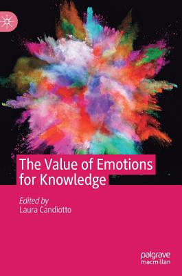 The Value of Emotions for Knowledge