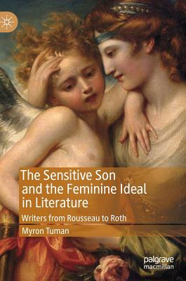 The Sensitive Son and the Feminine Ideal in Literature