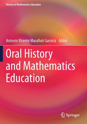 Oral History and Mathematics Education