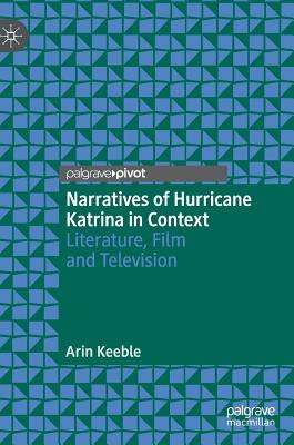 Narratives of Hurricane Katrina in Context