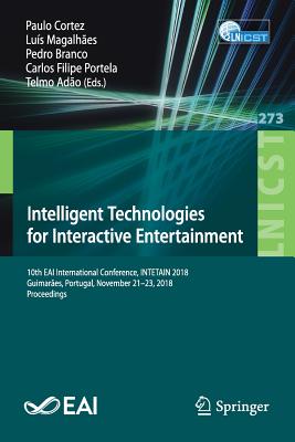 Intelligent Technologies for Interactive Entertainment