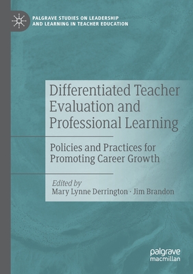 Differentiated Teacher Evaluation and Professional Learning