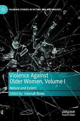 Violence Against Older Women, Volume I