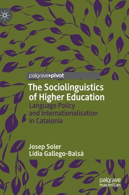 The Sociolinguistics of Higher Education