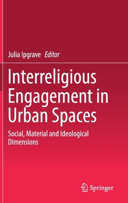 Interreligious Engagement in Urban Spaces