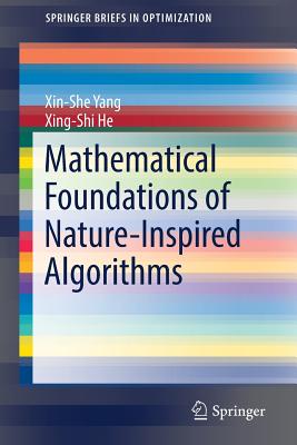 Mathematical Foundations of Nature-Inspired Algorithms