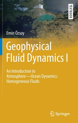 Geophysical Fluid Dynamics I
